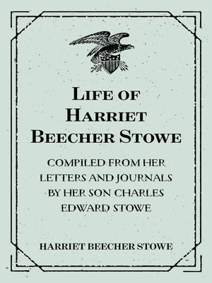 cover image of Life of Harriet Beecher Stowe